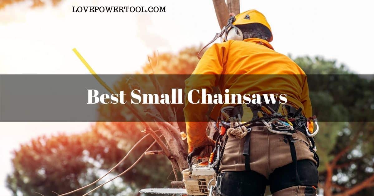 best small chainsaw
